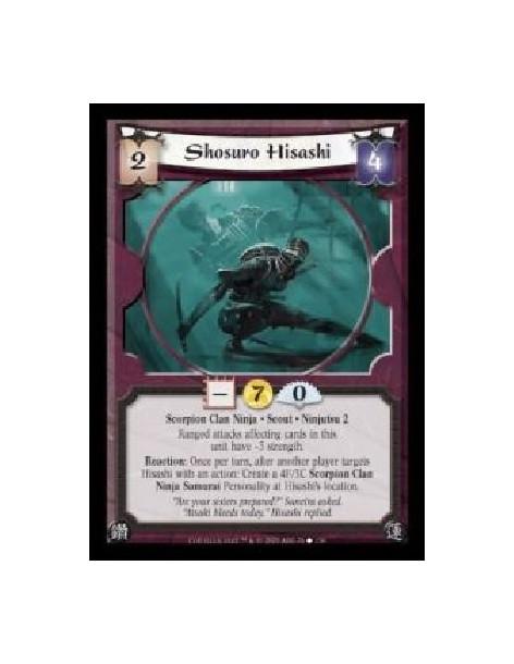 Shosuro Hisashi (Español)  - Scorpion Clan Ninja · Scout · Ninjutsu 2. Ranged attacks affecting cards in this unit have ?3 stren
