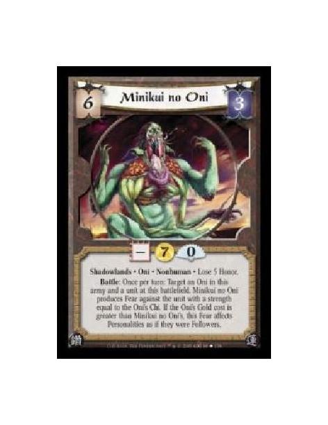 Minikui no Oni (Spanish)  - Shadowlands · Oni · Nonhuman · Lose 5 Honor. Battle: Once per turn: Target an Oni in this army and a