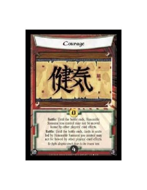 Courage (Español)  - Battle: Until the battle ends, Honorable Samurai you control may not be moved home by other players' card e