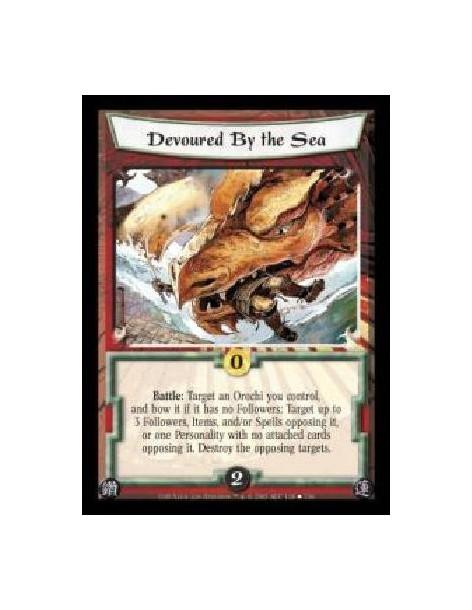 Devoured By the Sea (Español)  - Battle: Target an Orochi you control, and bow it if it has no Followers: Target up to 3 Followe