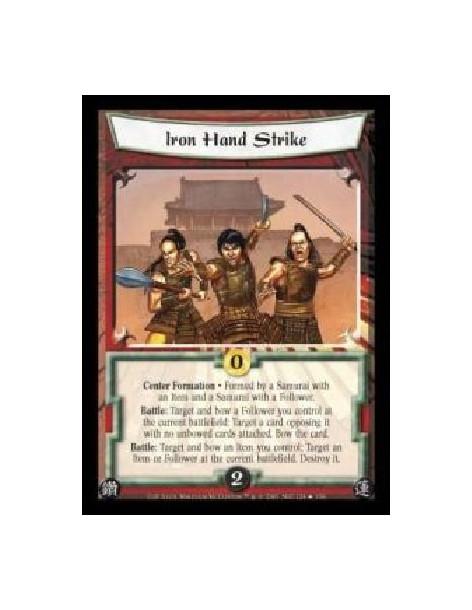 Iron Hand Strike (Spanish)  - Center Formation · Formed by a Samurai with an Item and a Samurai with a Follower. Battle: Target 
