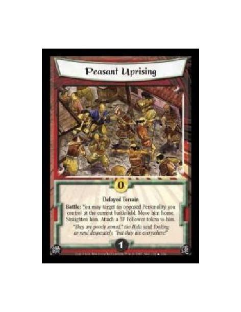 Peasant Uprising (Español)  - Delayed Terrain. Battle: You may target an opposed Personality you control at the current battlefi