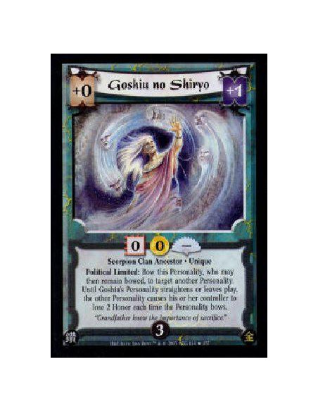 Goshiu no Shiryo FOIL  - Scorpion Clan Ancestor · UniquePolitical Limited: Bow this Personality, who may then remain bowed, to t