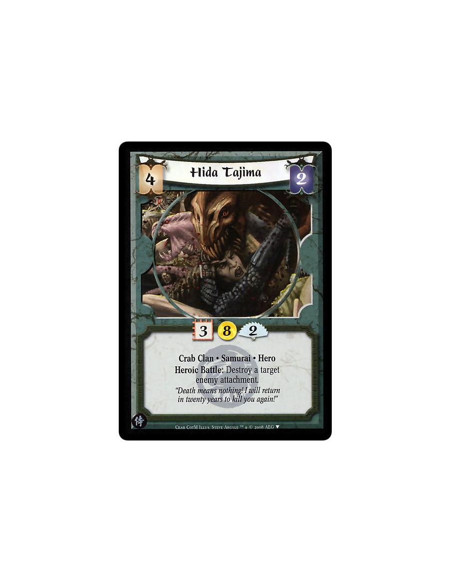 Hida Tajima  - Crab Clan · Samurai · Hero  Heroic Battle: Destroy a target enemy attachment.