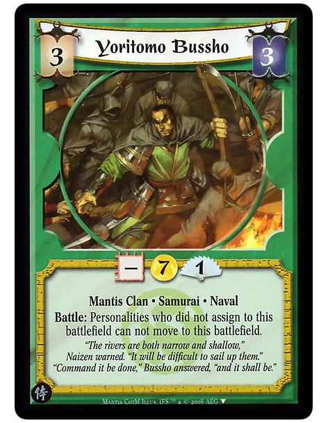 Yoritomo Bussho  - Mantis Clan · Samurai · Naval  Battle: Personalities who did not assign to this battlefield can not move to t