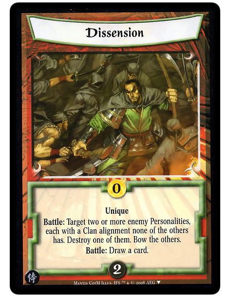Dissension  - Unique  Battle: Target two or more enemy Personalities, each with a Clan alignment none of the others has. Destroy