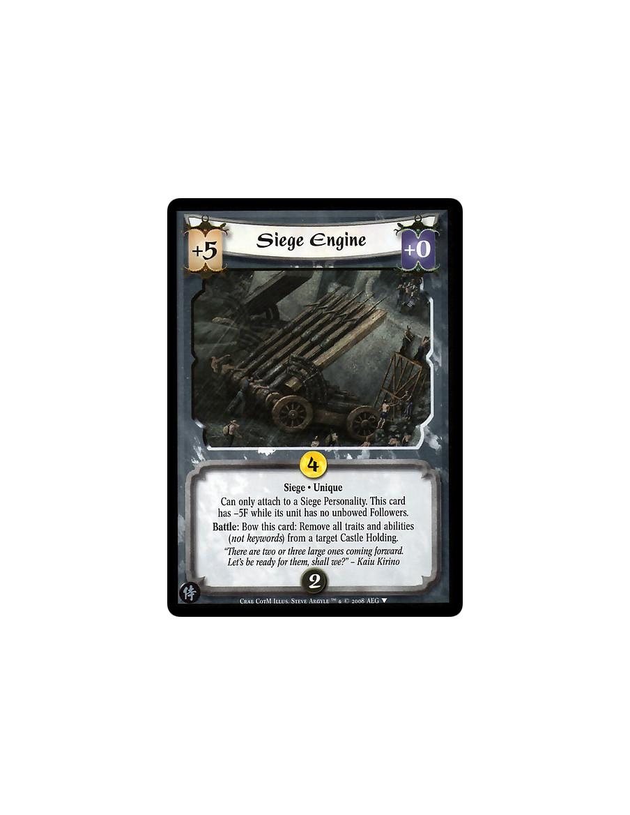 Siege Engine  - Siege · Unique  Can only attach to a Siege Personality. This card has -5F while its unit has no unbowed Follower
