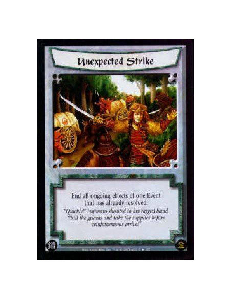 Unexpected Strike FOIL  - End all ongoing effects of one Event that has already resolved. 