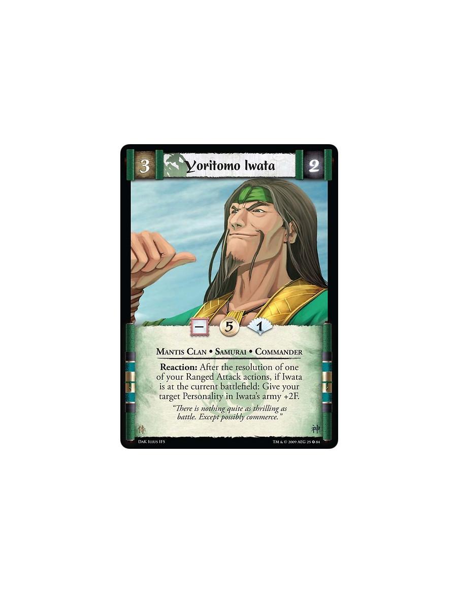 Yoritomo Iwata  - Mantis Clan • Samurai • Commander Reaction: After the resolution of one of your Ranged Attack actions, if Iwat