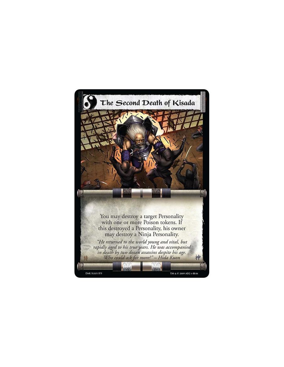 The Second Death of Kisada  - You may destroy a target Personality with one of more Poison tokens. If this destroyed a Personali