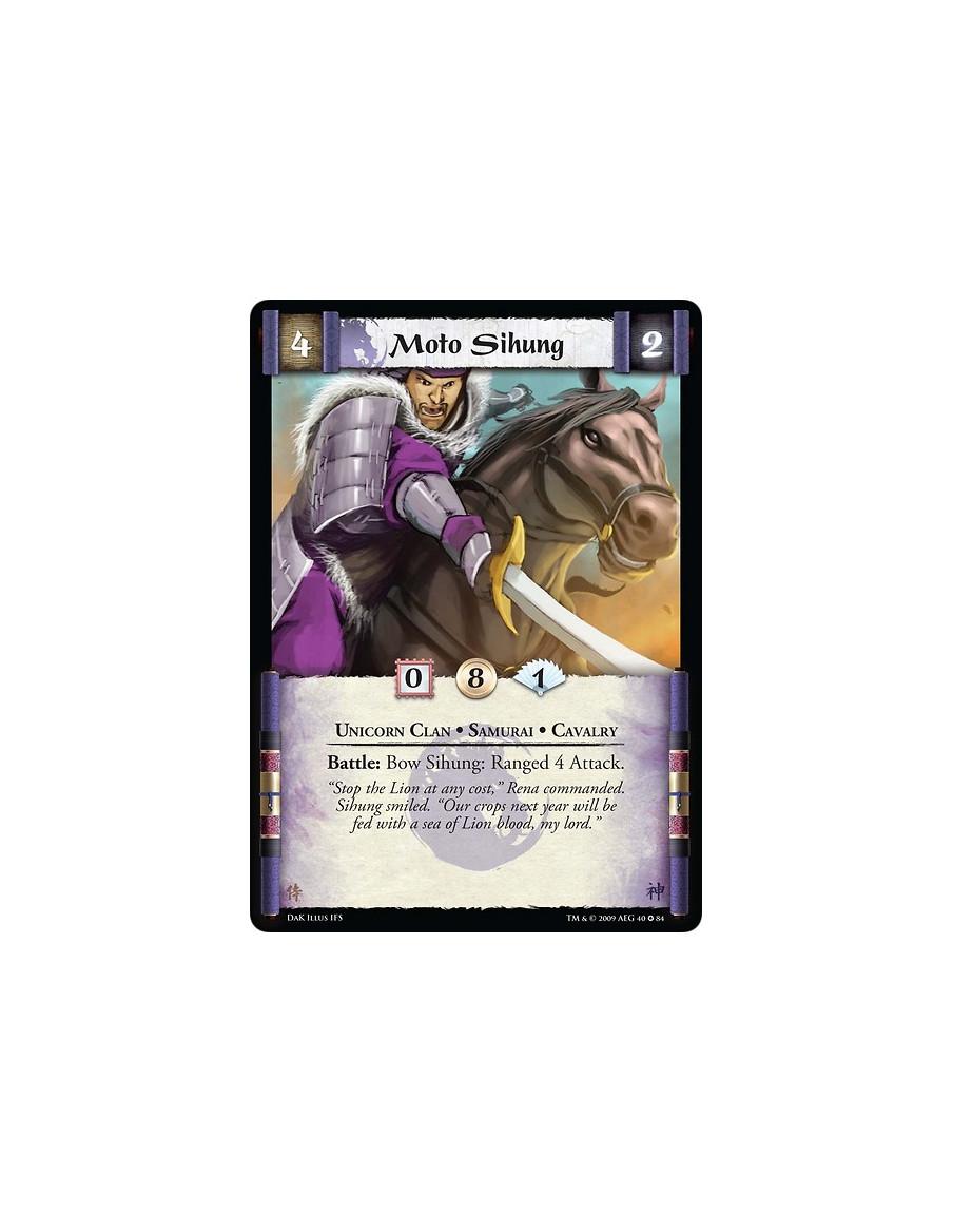 Moto Sihung  - Unicorn Clan • Samurai • Cavalry Battle: Bow Sihung: Ranged 4 Attack.