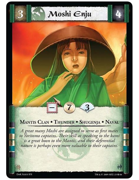Moshi Enju  - Mantis Clan • Thunder • Shugenja • Naval