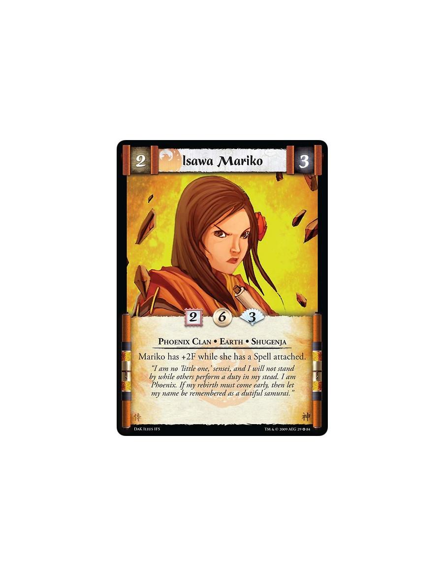 Isawa Mariko  - Phoenix Clan • Earth • Shugenja Mariko has +2F while she has a Spell attached.