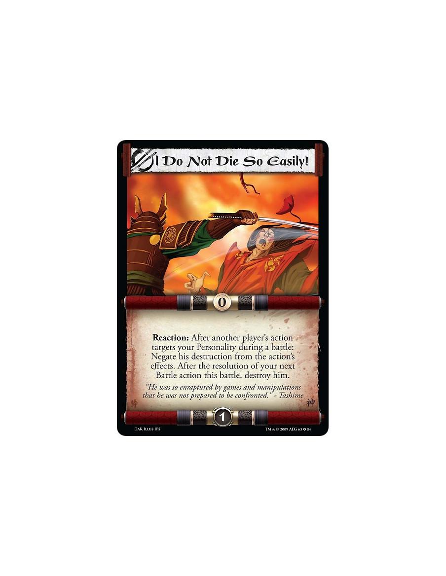 I Do Not Die So Easily!  - Reaction: After another player's action targets your Personality during a battle: Negate his destruct