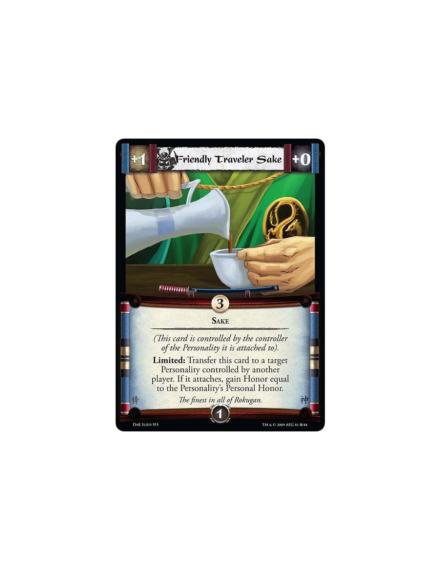 Friendly Traveler Sake  - Sake (This card is controlled by the controller of the Personality it is attached to). Limited: Transf