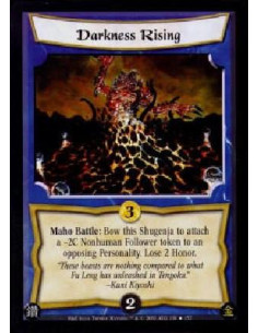 Darkness Rising FOIL  - Maho Battle: Bow this Shugenja to attach a -2C Nonhuman Follower token to an opposing Personality. Lose 