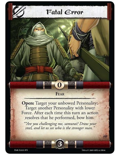 Fatal Error  - Fear Open: Target your unbowed Personality: Target another Personality with lower Force. After each time this tur