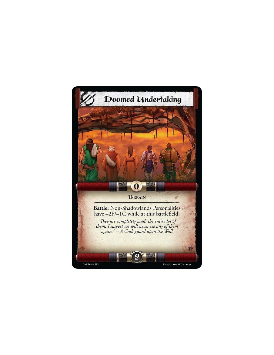 Doomed Undertaking  - Terrain Battle: Non-Shadowlands Personalities have -2F/-1C while at this battlefield.