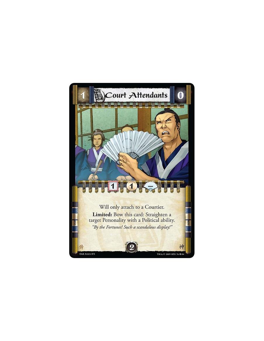 Court Attendants  - Will only attach to a Courtier. Limited: Bow this card: Straighten a target Personality with a Political abi