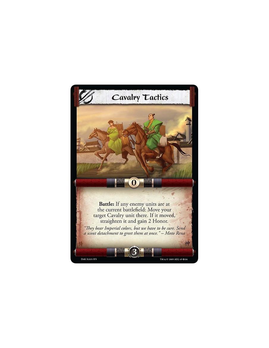 Cavalry Tactics  - Battle: If any enemy units are at the current battlefield: Move your target Cavalry unit there. If it moved, 