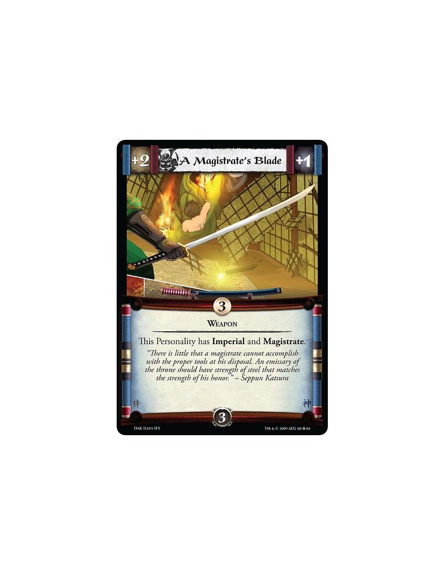 A Magistrate's Blade  - Weapon This Personality has Imperial and Magistrate.