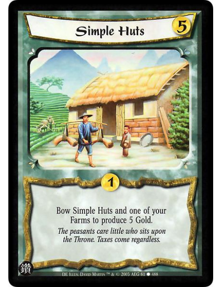 Simple Huts  - Bow Simple Huts and one of your Farms to produce 5 Gold.