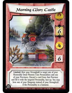 Morning Glory Castle  - Limited: Bow your Stronghold to target one of your Honorably Dead Phoenix Clan Personalities and one of 