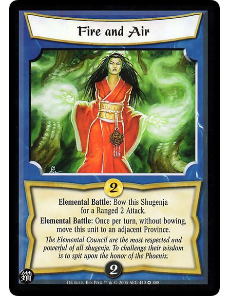 Fire and Air  - Elemental Battle: Bow this Shugenja for a Ranged 2 Attack. Elemental Battle: Once per turn, without bowing, move