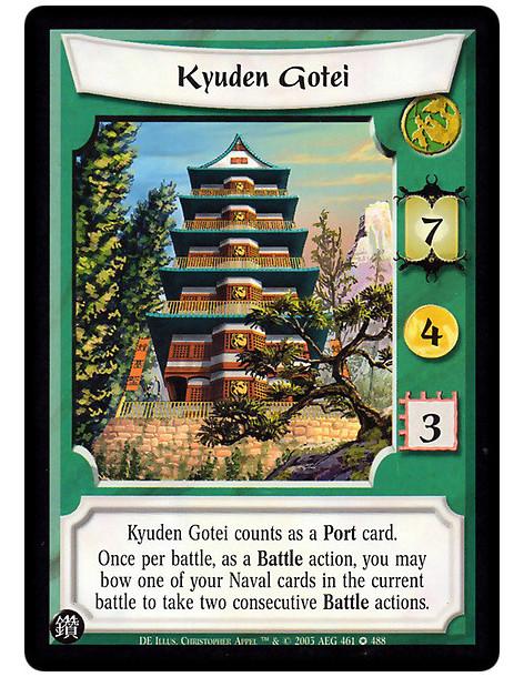 Kyuden Gotei (Español)  - Kyuden Gotei counts as a Port card. Once per battle, as a Battle action, you may bow one of your Naval