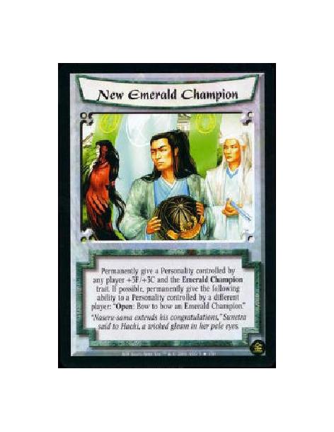 New Emerald Champion FOIL (Spanish)  - Permanently give a Personality controlled by any player +3F/+3C and the Emerald Champion 