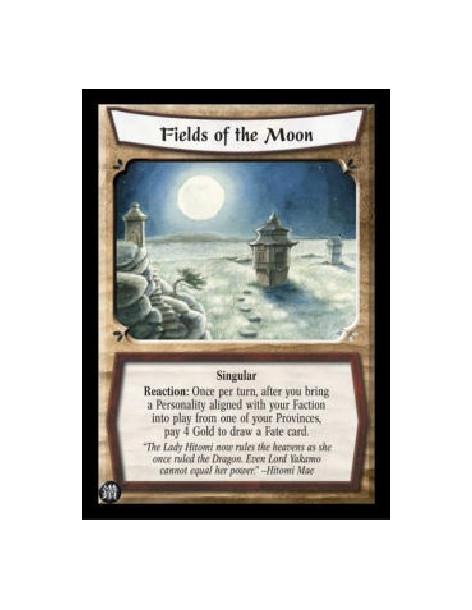 Fields of the Moon (Español)  - Singular Reaction: Once per turn, after you bring a Personality aligned with your Faction into p