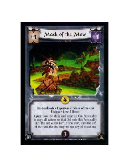Mask of the Maw FOIL  - Shadowlands · Experienced Mask of the Oni · Unique · Lose 3 Honor.Open: Bow the Mask and target an Oni P