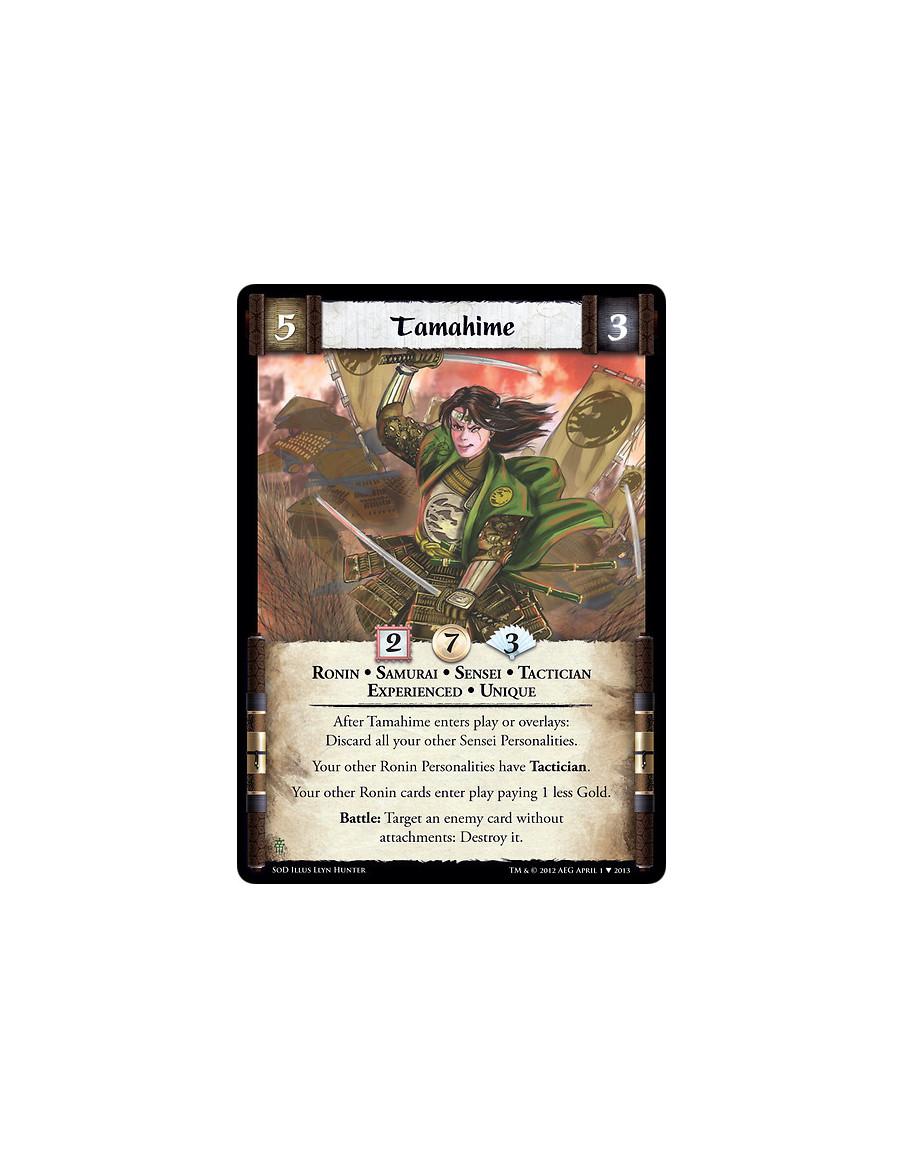 Tamahime Exp  - Experienced • Ronin • Samurai • Sensei • Tactician • UniqueAfter Tamahime enters play or overlays: Discard all y