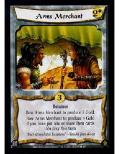 Arms Merchant  - Retainer Bow Arms Merchant to produce 2 Gold.Bow Arms Merchant to produce 4 Gold if you have put one or more It