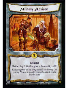 Military Advisor  - RetainerBattle: Pay 2 Gold to give a Personality +1F. 