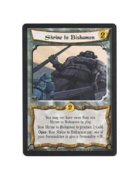 Shrine to Bishamon FOIL  - You may not have more than one Shrine to Bishamon in play.Bow Shrine to Bishamon to produce 2 Gold.Op