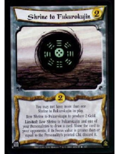 Shrine to Fukurokujin FOIL  - You may not have more than one Shrine to Fukurokujin in play.Bow Shrine to Fukurokujin to produce 