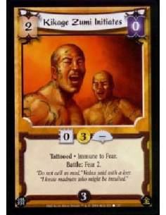 Kikage Zumi Initiates  - Tattooed · Immune to Fear. Battle: Fear 2. 