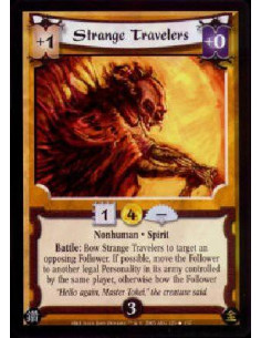 Strange Travelers FOIL  - Nonhuman · SpiritBattle: Bow Strange Travelers to target an opposing Follower. If possible, move the F