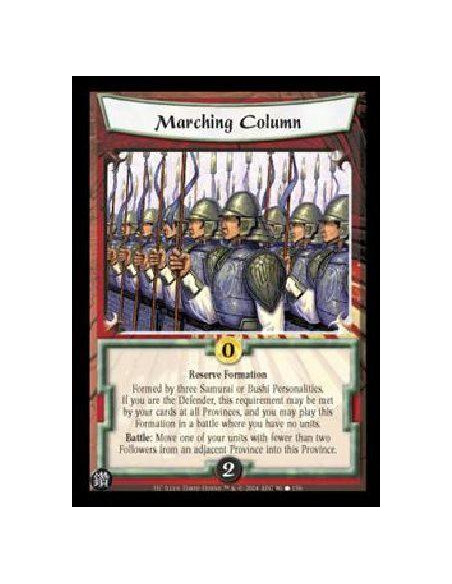 Marching Column  - Reserve Formation Formed by three Samurai or Bushi Personalities. If you are the Defender, this requirement m