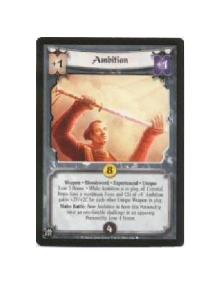 Ambition Exp (Español)  - Weapon . Bloodsword . Experienced . Unique Lose 3 Honor. . While Ambition is in play, all Celestial It