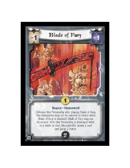 Blade of Fury  - Weapon. Shamesword Dishonor this Personality after playing Blade of Fury. This Personality may not be restored 