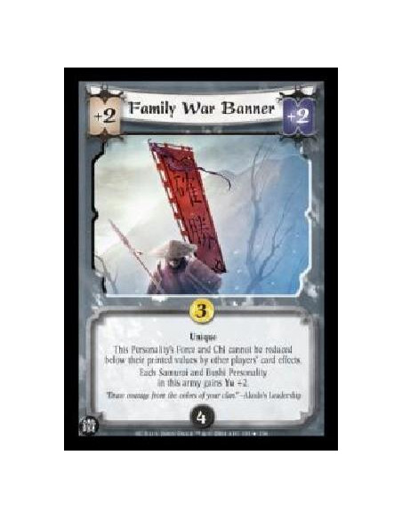 Family War Banner  - Unique This Personality's Force and Chi cannot be reduced below their printed values by other players' card