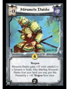 Mirumoto Daisho  - Weapon Mirumoto Daisho gains +2F while attached to a Samurai or Bushi. After attaching Mirumoto Daisho from y