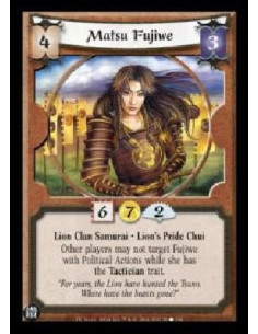 Matsu Fujiwe  - Lion Clan Samurai . Lion's Pride Chui Other players may not target Fujiwe with Political Actions while she has t