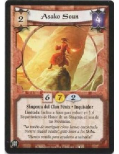 Asako Soun  - Phoenix Clan Shugenja . Inquisitor Limited: Bow Soun to reduce the Honor Requirement of a Shugenja in one of your 