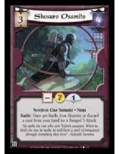 Shosuro Osamito  - Scorpion Clan Samurai . Ninja Battle: Once per battle, bow Osamito or discard a card from your hand for a Ran