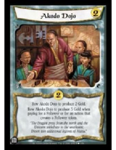 Akodo Dojo  - Bow Akodo Dojo to produce 2 Gold. Bow Akodo Dojo to produce 3 Gold when paying for a Follower or for an action tha