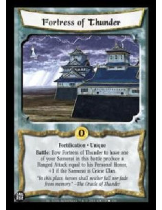 Fortress of Thunder  - Fortification . Unique Battle: Bow Fortress of Thunder to have one of your Samurai in this battle produce