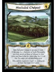 Secluded Outpost  - Bow Secluded Outpost to produce 4 Gold. If this pays for a Samurai or Bushi Personality, you may attach an I